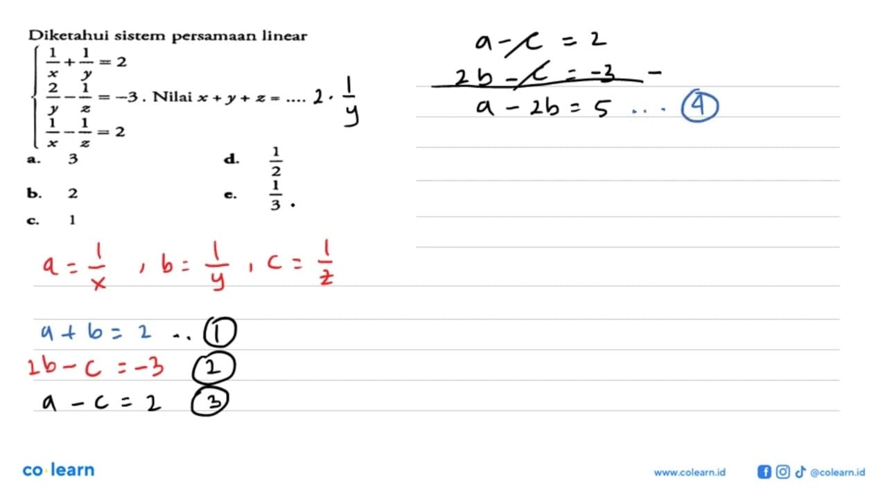 Diketahui sistem persamaan linear 1/x+1/y=2 2/y-1/z=-3