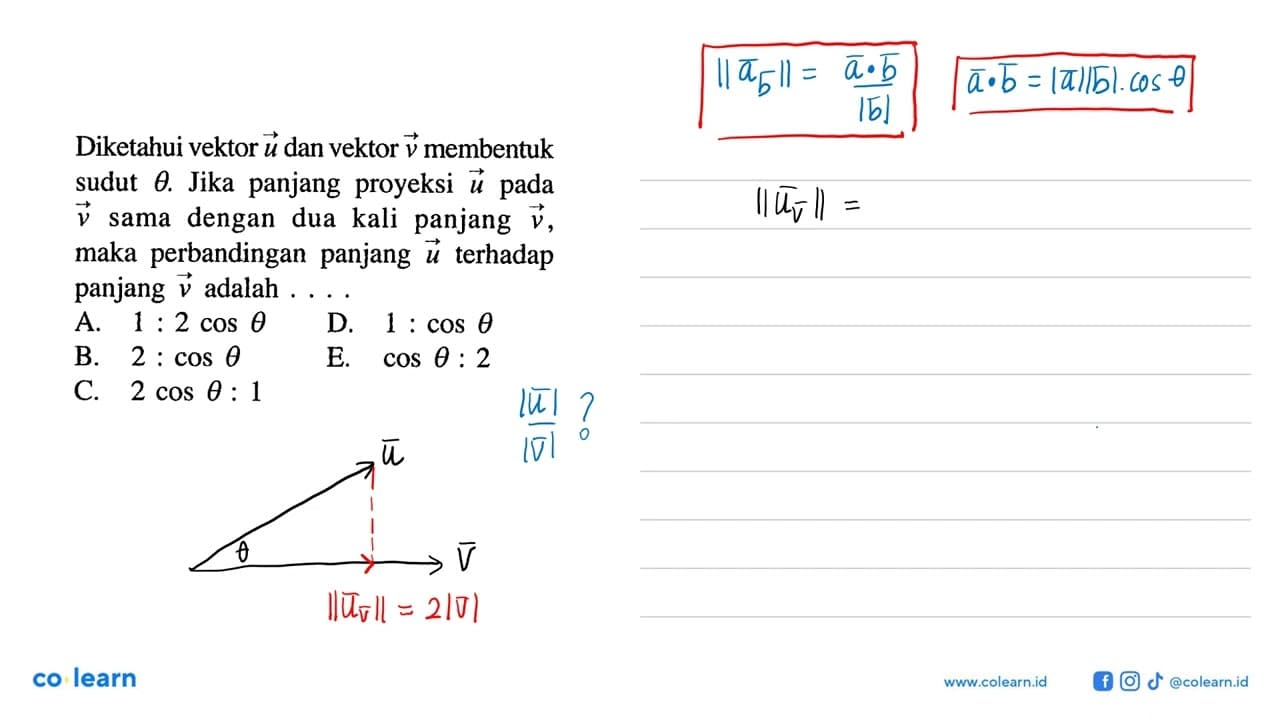 Diketahui vektor u dan vektor v membentuk sudut theta .