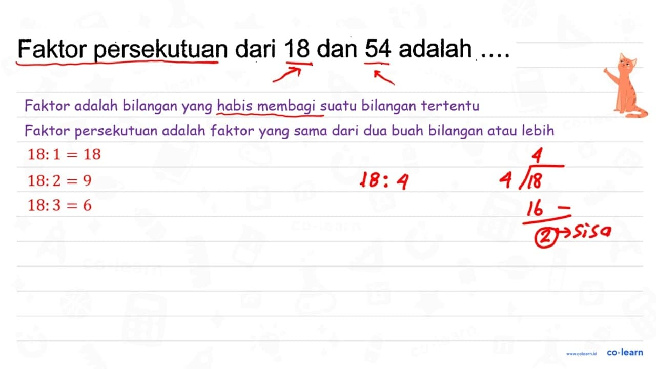 Faktor persekutuan dari 18 dan 54 adalah