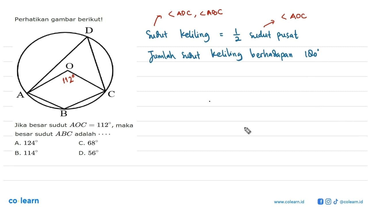 Perhatikan gambar berikut!Jika besar sudut AOC=112, maka