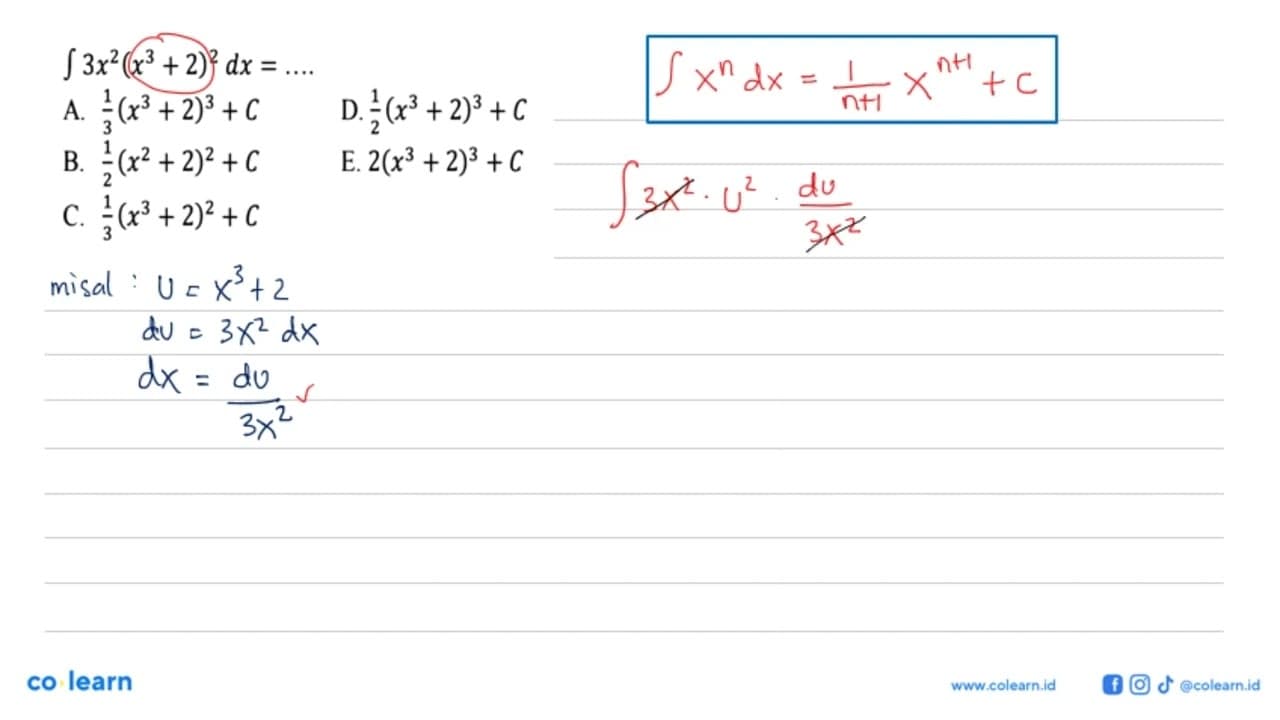 integral 3x^2(x^3+2)^2 dx=....