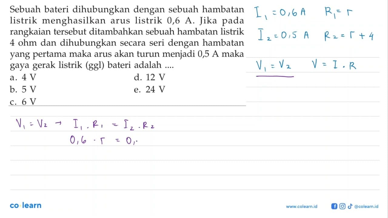 Sebuah bateri dihubungkan dengan sebuah hambatan listrik