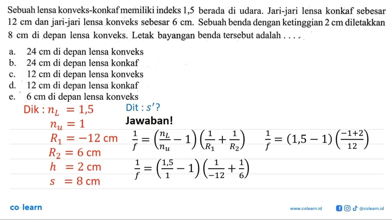 Sebuah lensa konveks-konkaf memiliki indeks 1,5 berada di