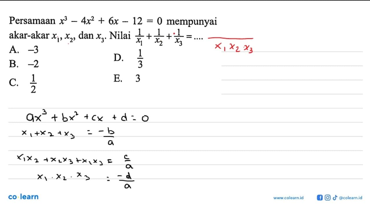 Persamaan x^3-4x^2+6x-12=0 mempunyai akar-akar x1, x2, dan