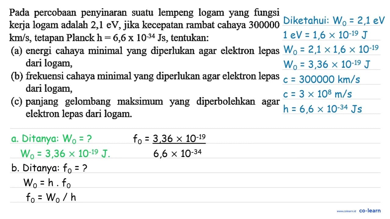 Pada percobaan penyinaran suatu lempeng logam yang fungsi