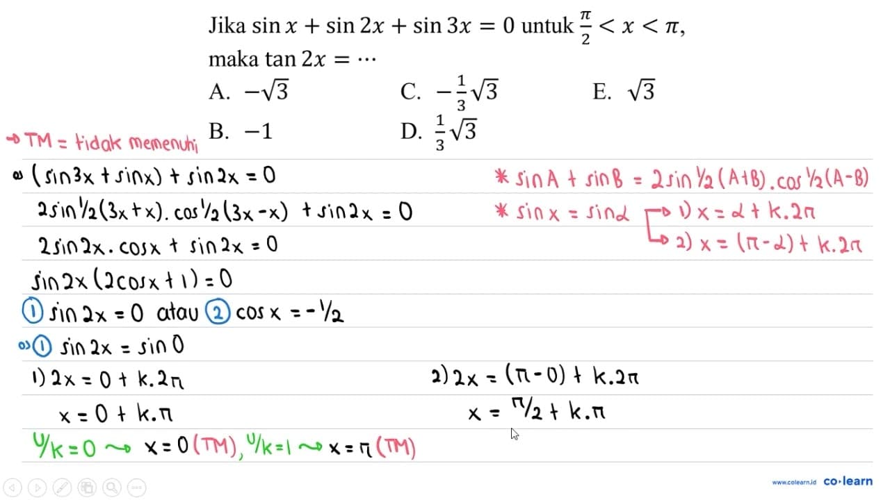 Jika sin x+sin 2x+sin 3x=0 untuk pi/2<x<pi, maka tan 2x=..