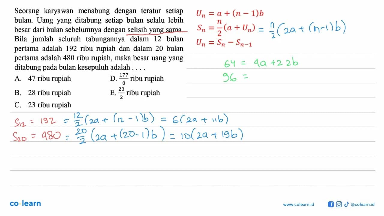 Seorang karyawan menabung dengan teratur setiap bulan. Uang