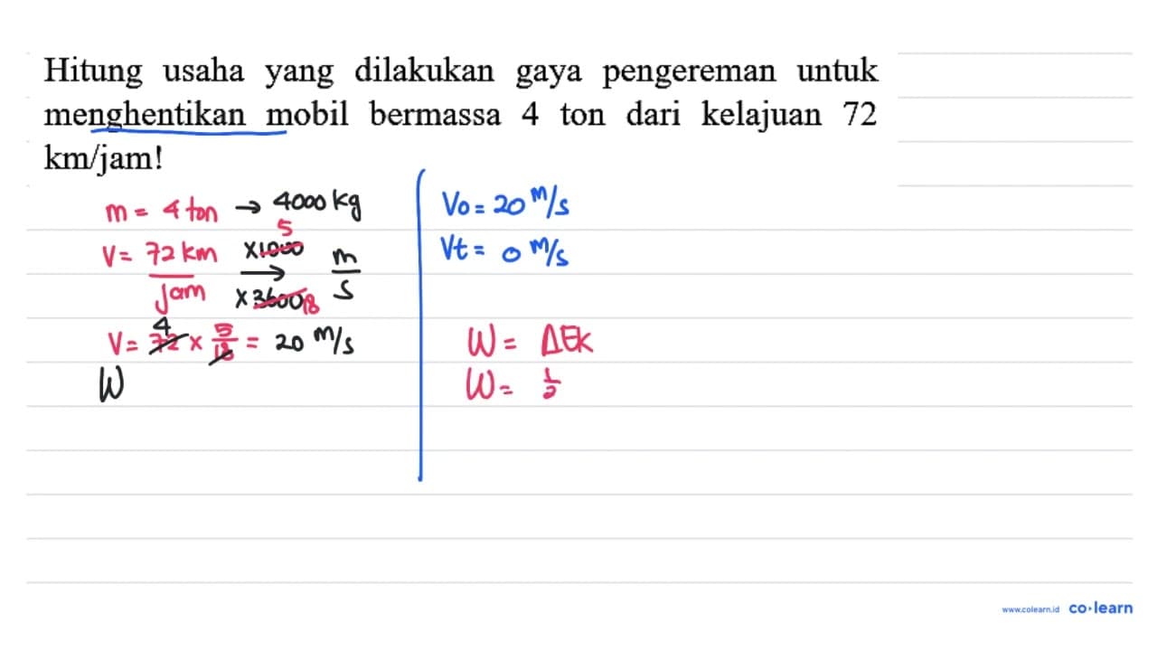 Hitung usaha yang dilakukan gaya pengereman untuk