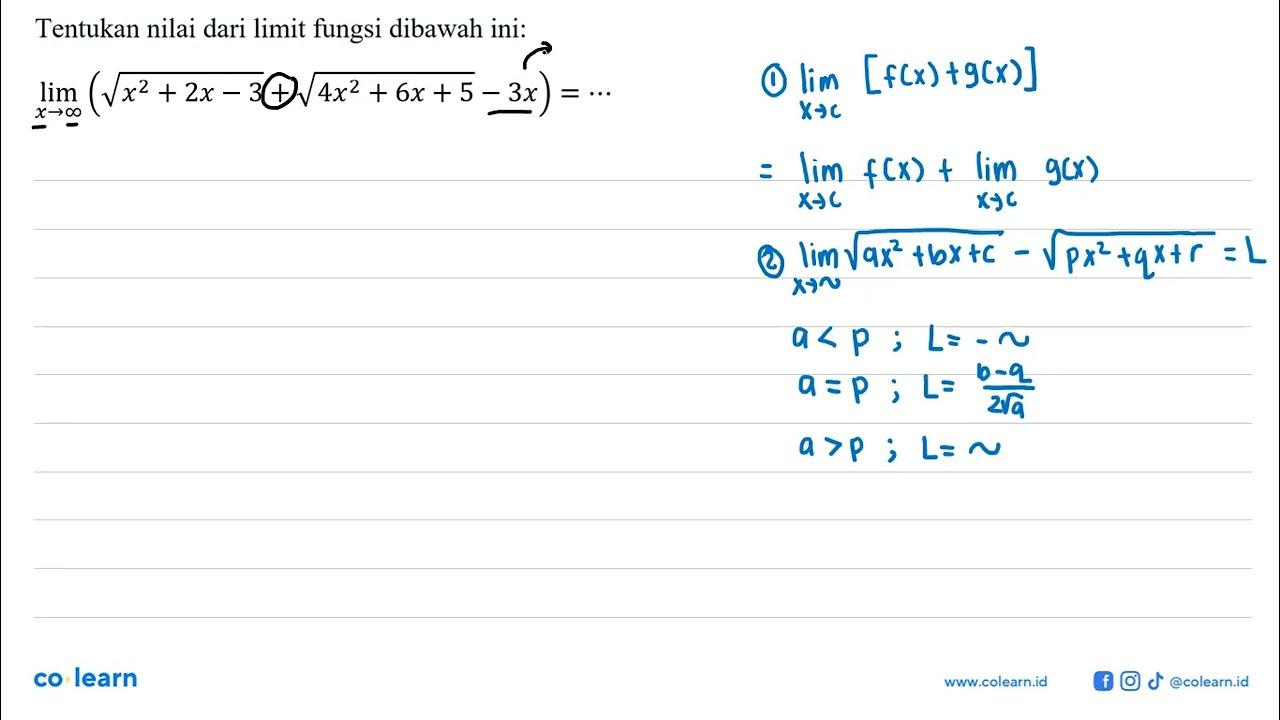 Tentukan nilai dari limit fungsi dibawah ini: lim x