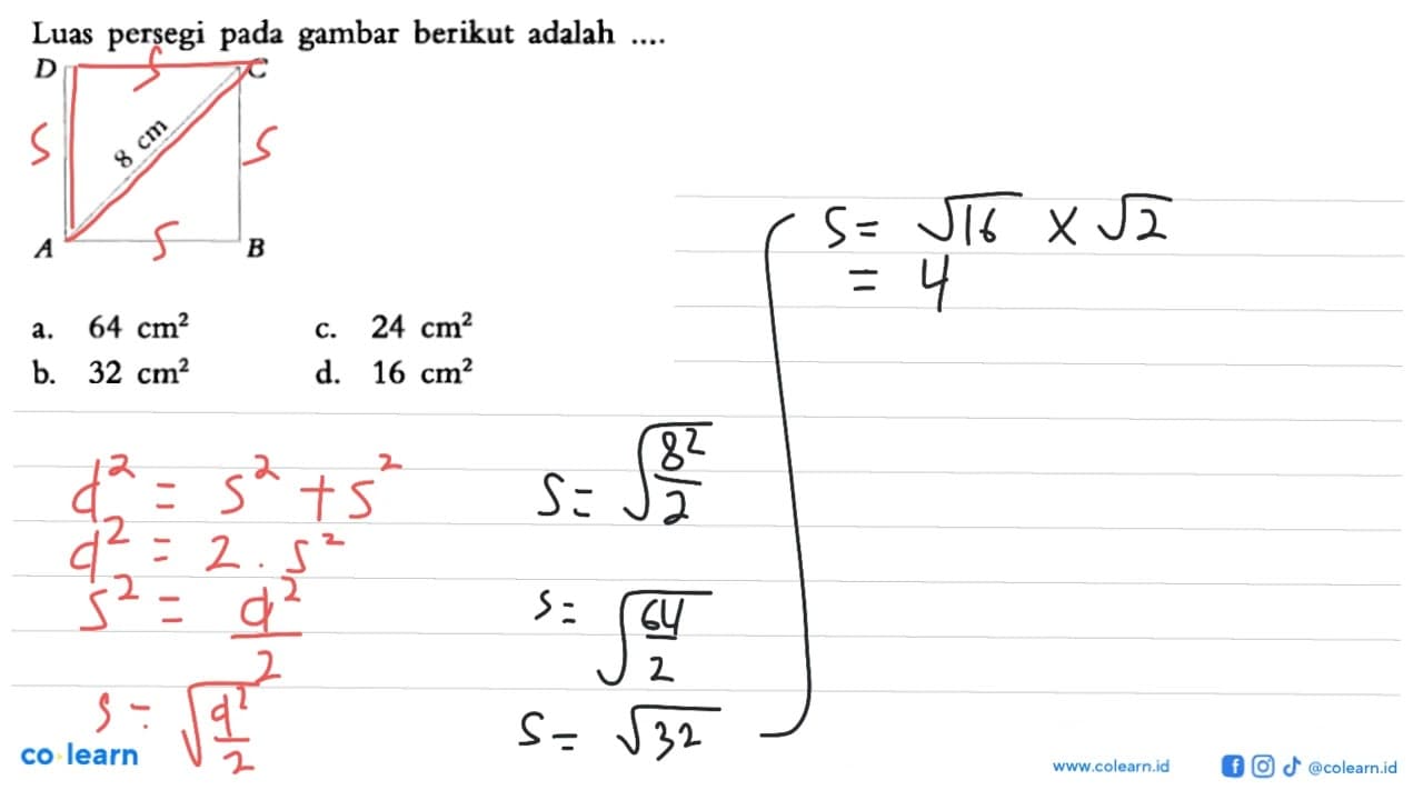 Luas persegi pada gambar berikut adalah ....D C 8 cm A B