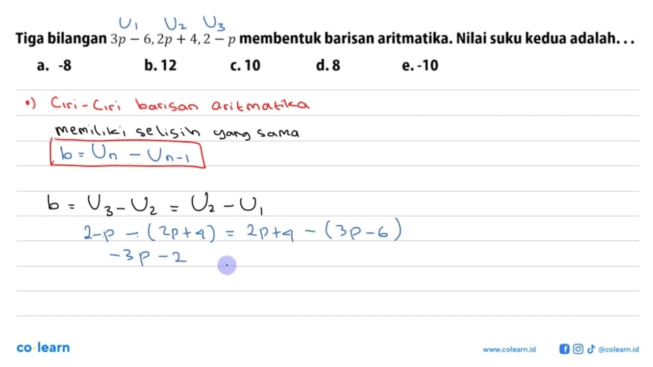 Tiga bilangan 3 p-6,2 p+4,2-p membentuk barisan aritmatika.