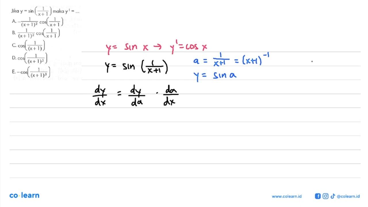 Jika y=sin(1/x+1) maka y'=...