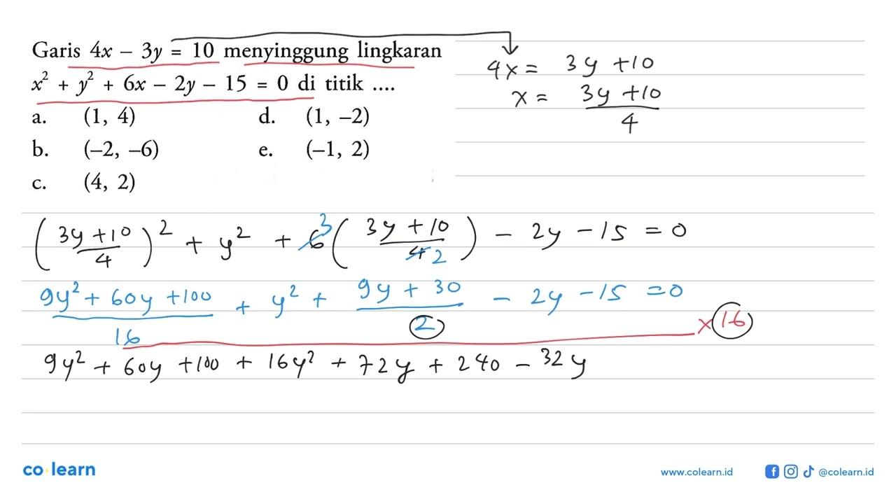 Garis 4x-3y=10 menyinggung lingkaran x^2+y^2+6x-2y-15=0 di