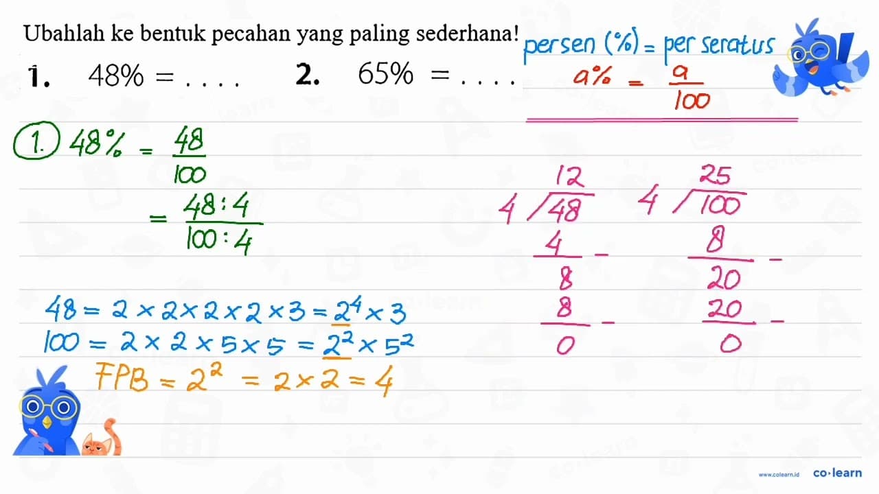 Ubahlah ke bentuk pecahan yang paling sederhana! 1. 48