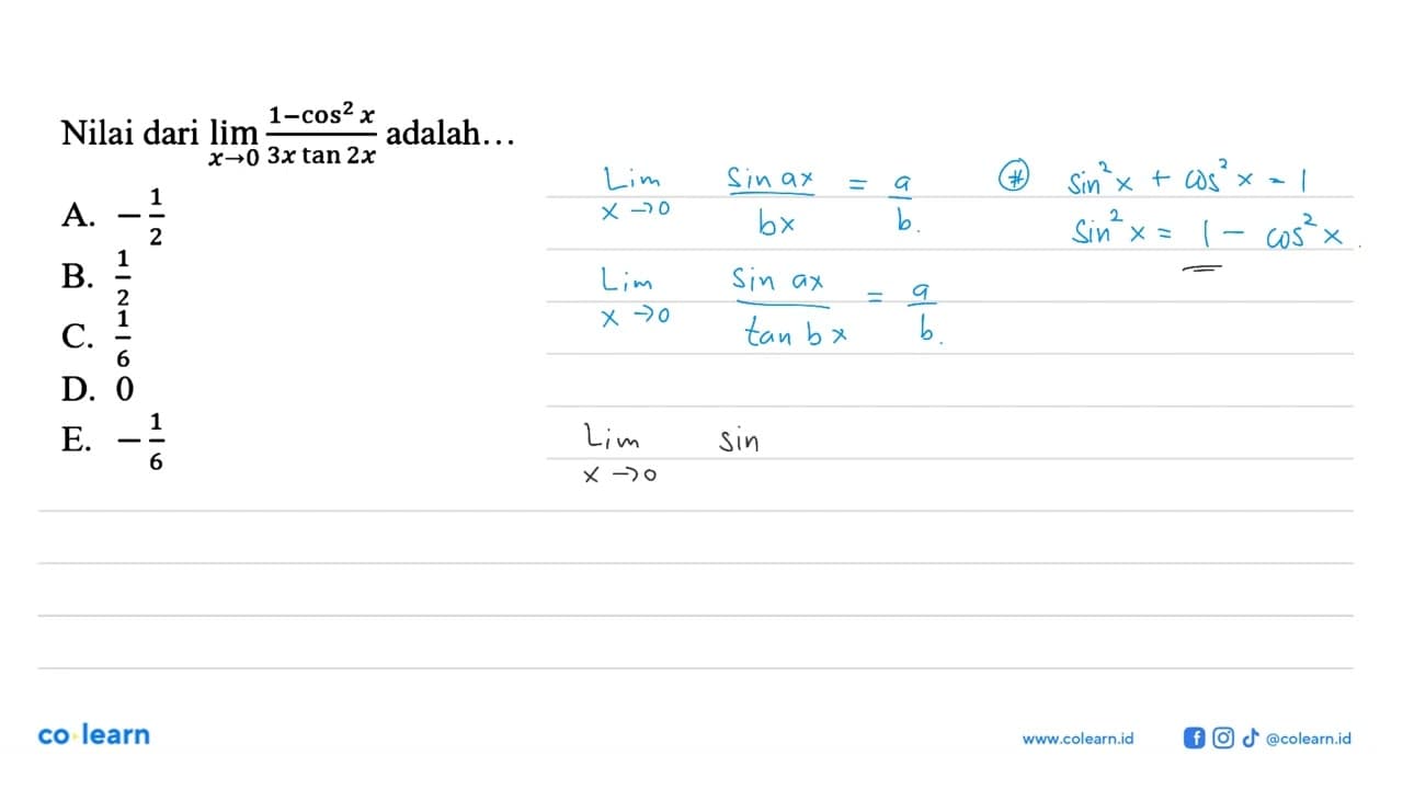 Nilai dari lim x-> ((1-cos^2 x)/(3x tan)) adalah