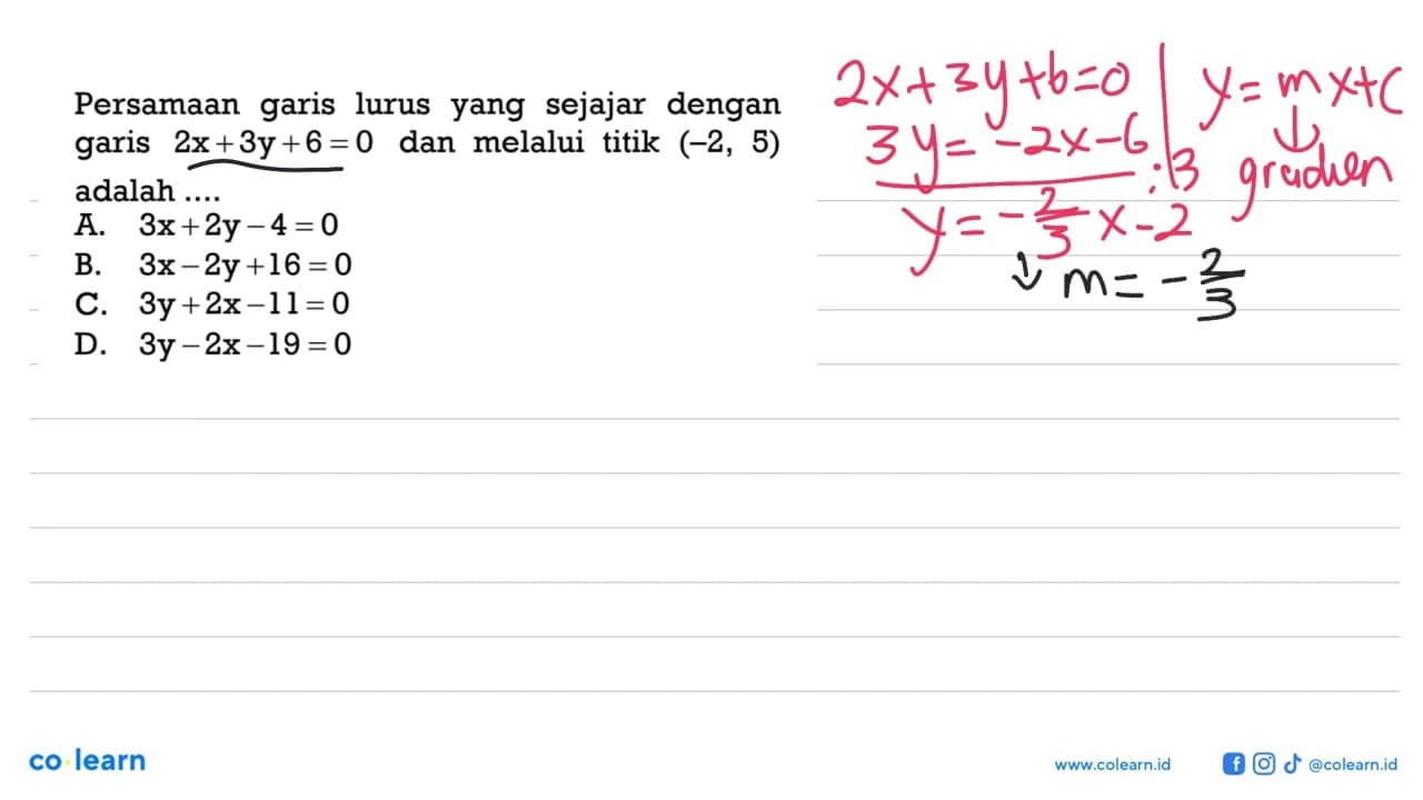 Persamaan garis lurus yang sejajar dengan garis 2x + 3y + 6