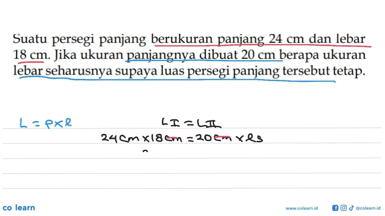 Suatu persegi panjang berukuran panjang 24 cm dan lebar 18