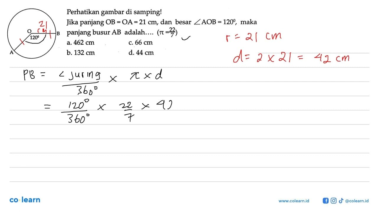 Perikan gambar di samping!Jika panjang OB=OA=21 cm, dan