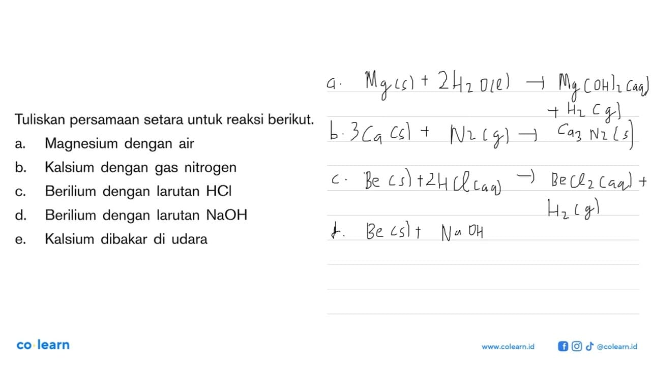 Tuliskan persamaan setara untuk reaksi berikut. a Magnesium