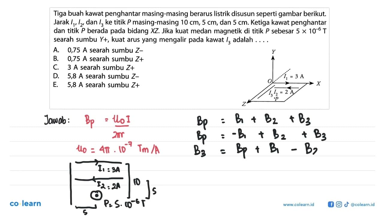 Tiga buah kawat penghantar masing-masing berarus listrik