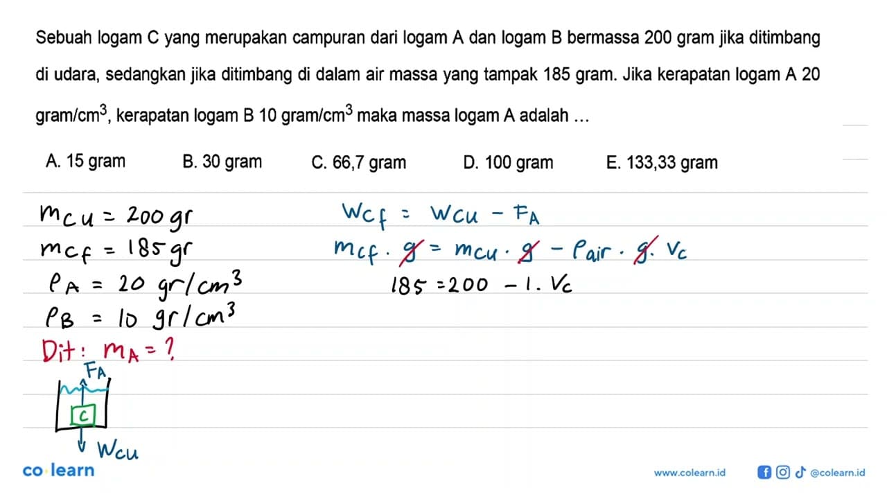 Sebuah logam C yang merupakan campuran dari logam A dan