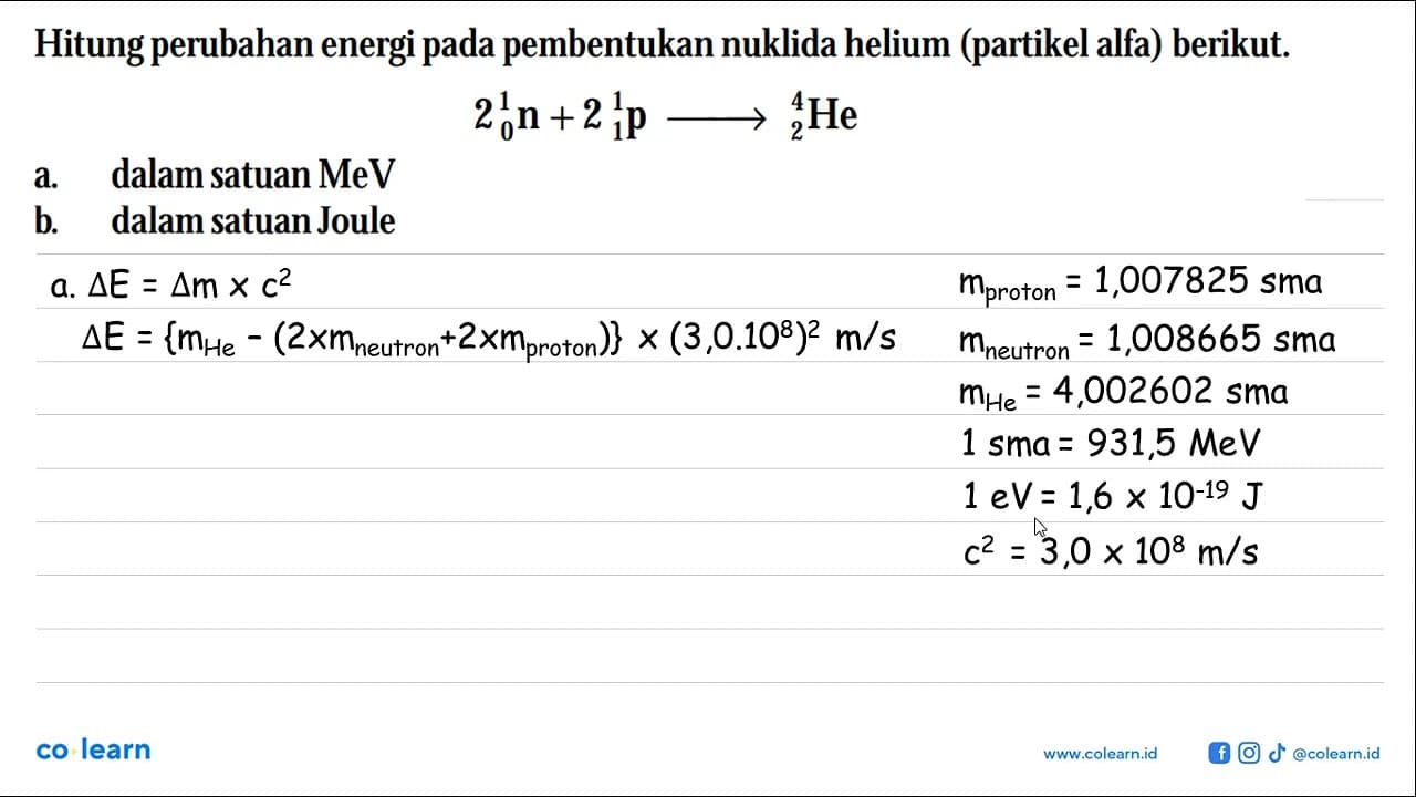 Hitung perubahan energi pada pembentukan nuklida helium