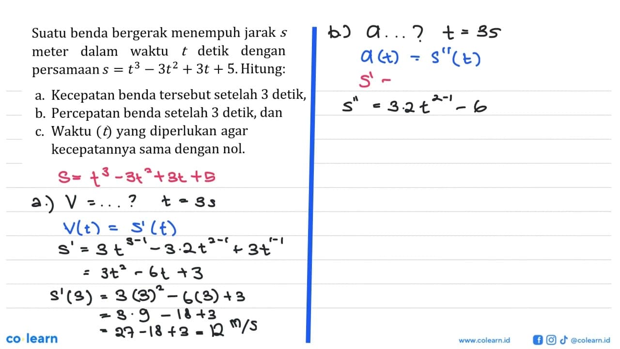 Suatu benda bergerak menempuh jarak s meter dalam waktu t