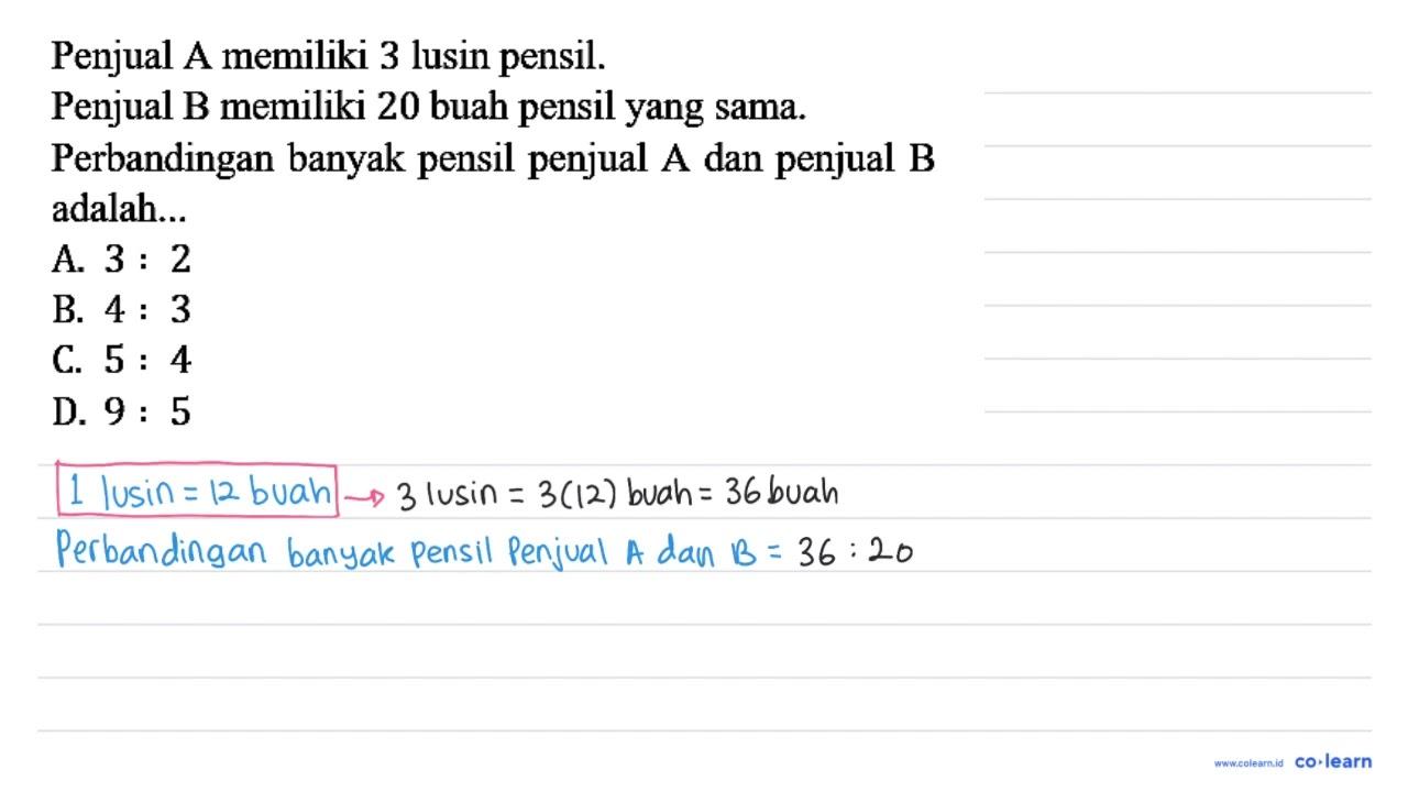 Penjual A memiliki 3 lusin pensil. Penjual B memiliki 20