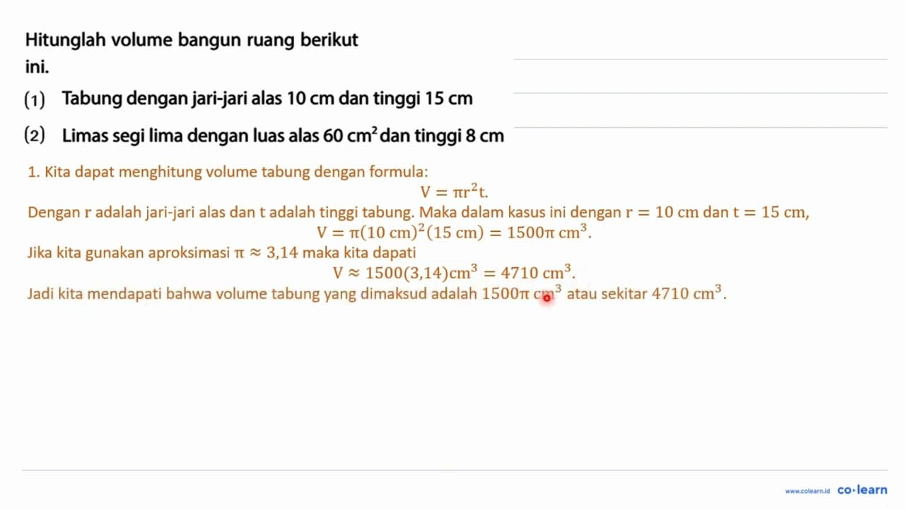 Hitunglah volume bangun ruang berikut ini. (1) Tabung