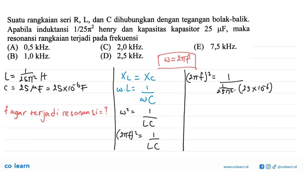 Suatu rangkaian seri R, L, dan C dihubungkan dengan