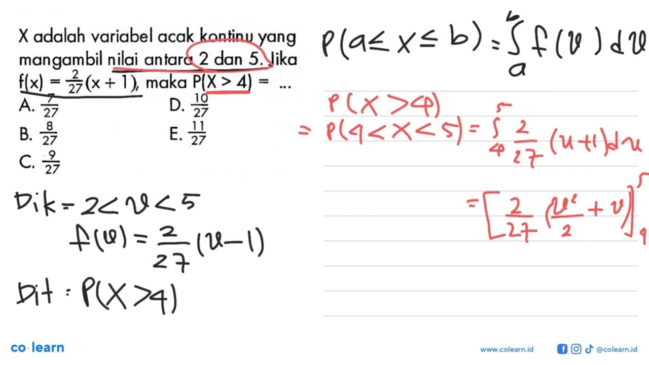 X adalah variabel acak kontinu yang mangambil nilai antara