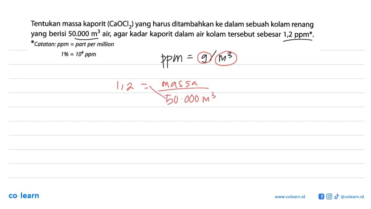 Tentukan massa kaporit (CaOCl2) yang harus ditambahkan ke