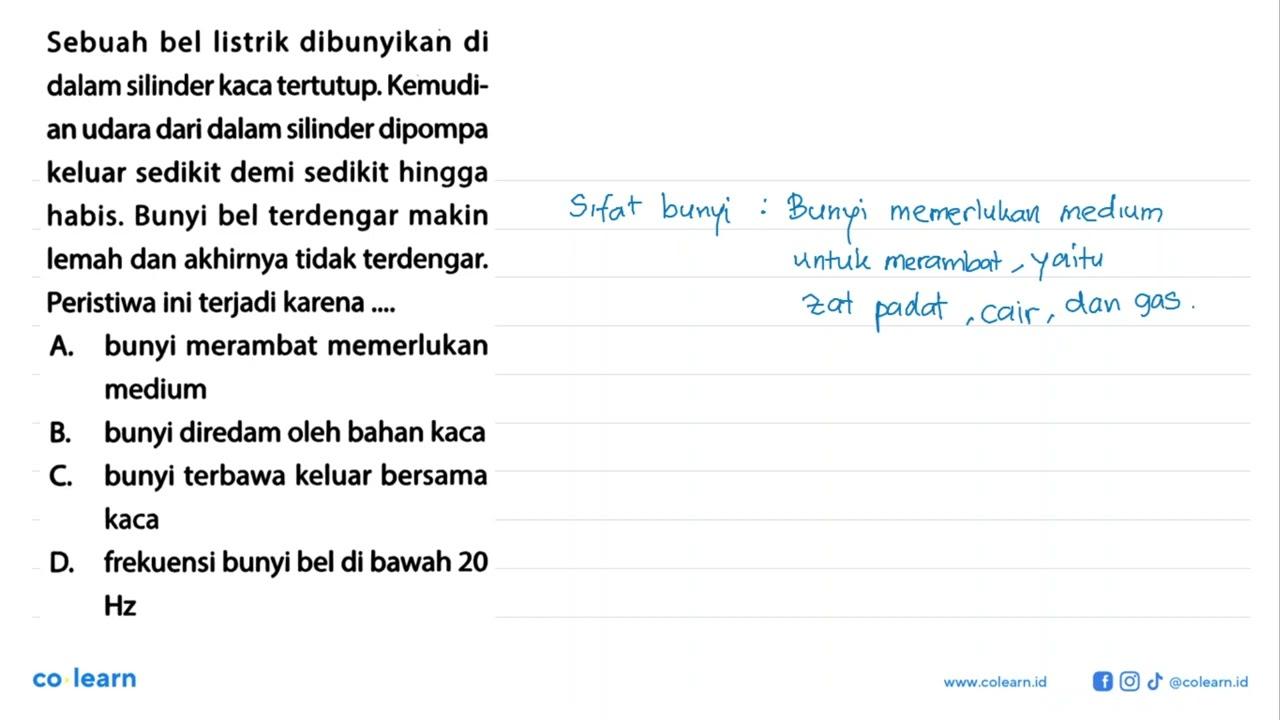 Sebuah bel listrik dibunyikan di dalam silinder kaca