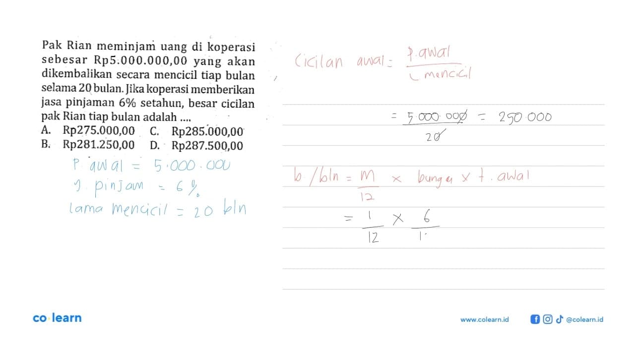 Pak Rian meminjam uang di koperasi sebesar Rp5.000.000,00