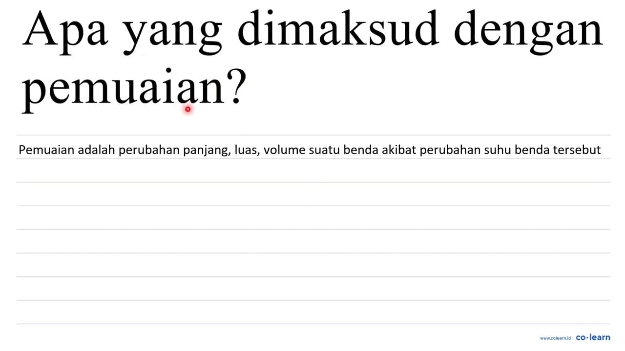 apa yang dimaksud dengan pemuaian