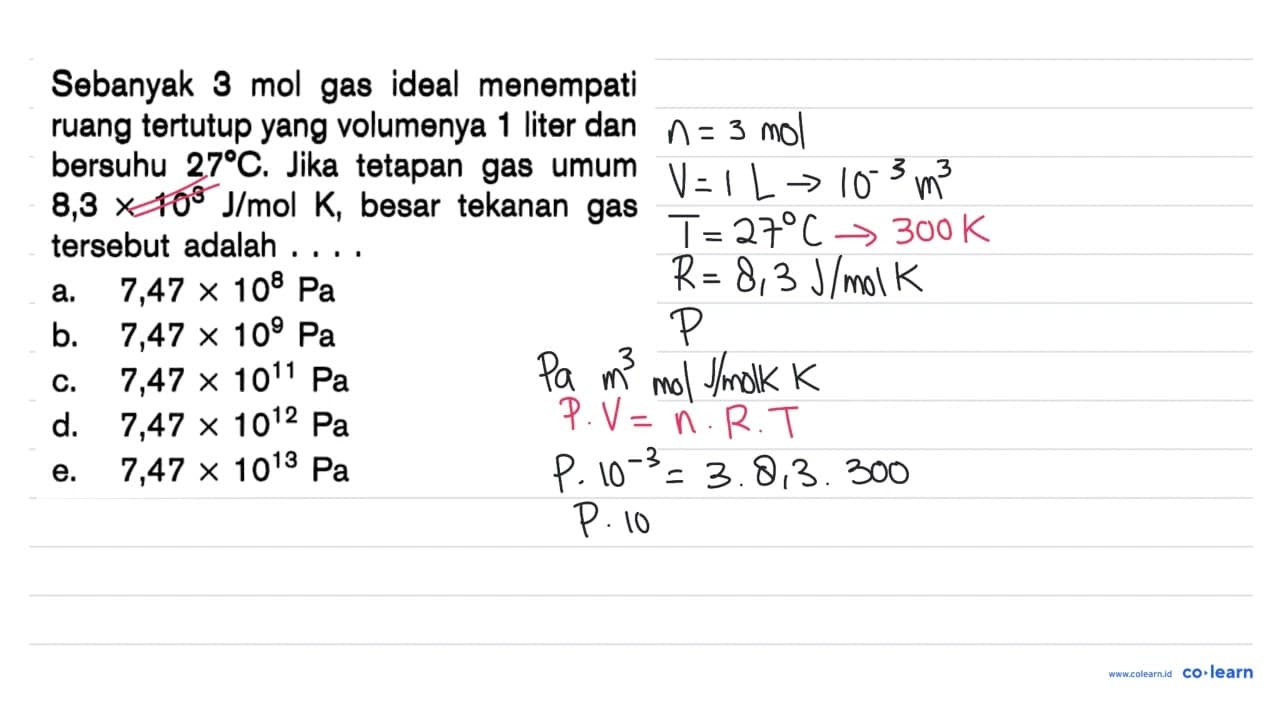 Sebanyak 3 mol gas ideal menempati ruang tertutup yang