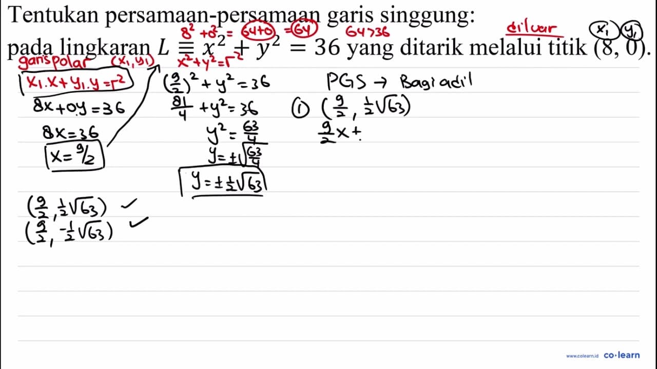 Tentukan persamaan-persamaan garis singgung: pada lingkaran