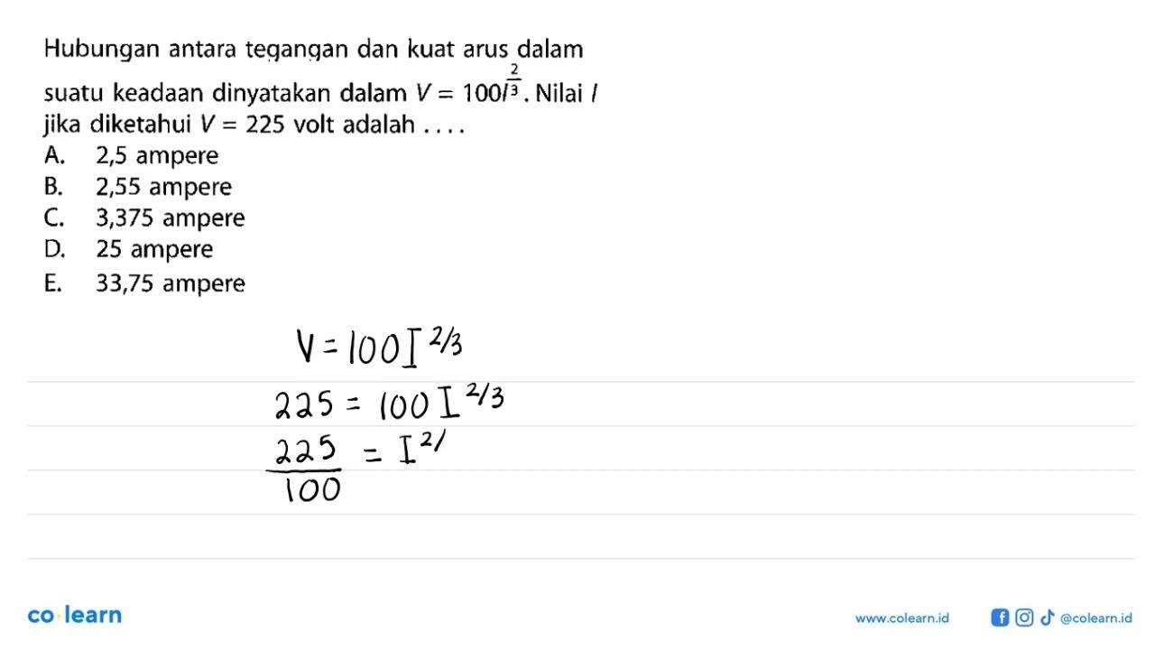 Hubungan antara tegangan dan kuat arus dalam suatu keadaan