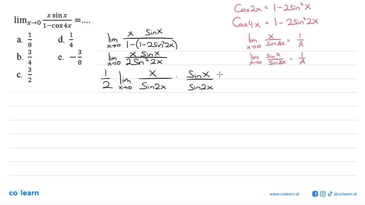 limit x -> 0 (x sin x)/(1-cos 4x) = ....