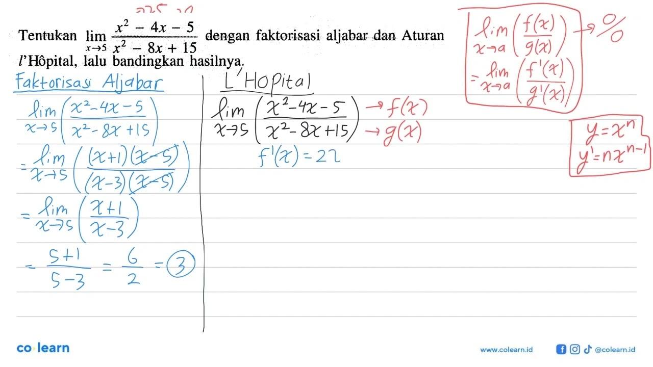 Tentukan limit x - > 5 (x^2 - 4x - 5)/(x^2 - 8x + 15)