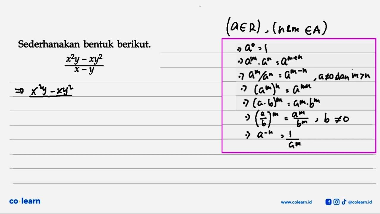 Sederhanakan bentuk berikut. (x^2y-xy^2)/(x-y)