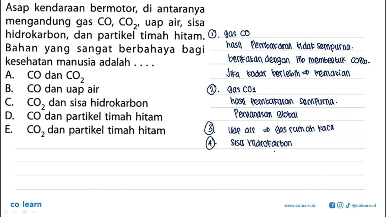 Asap kendaraan bermotor, di antaranya mengandung gas CO,