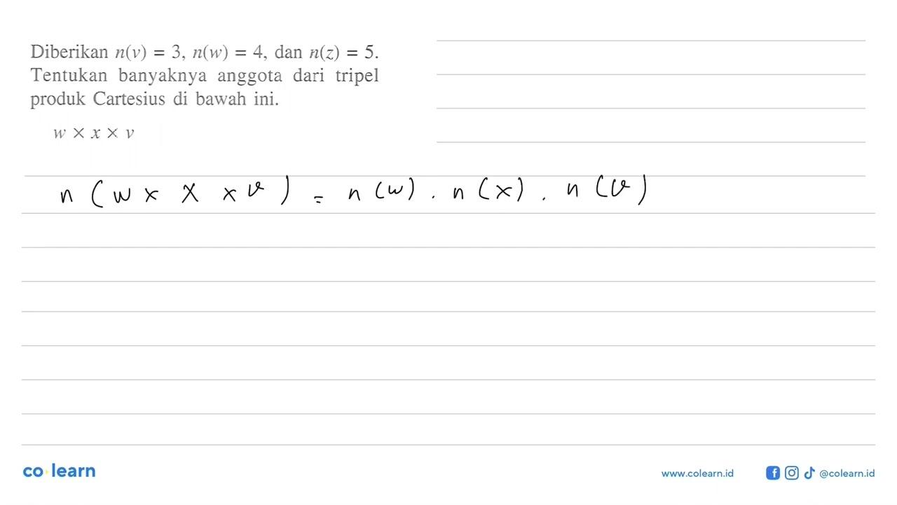 Diberikan n(v) = 3, n(w) = 4, dan n(z) = 5. Tentukan