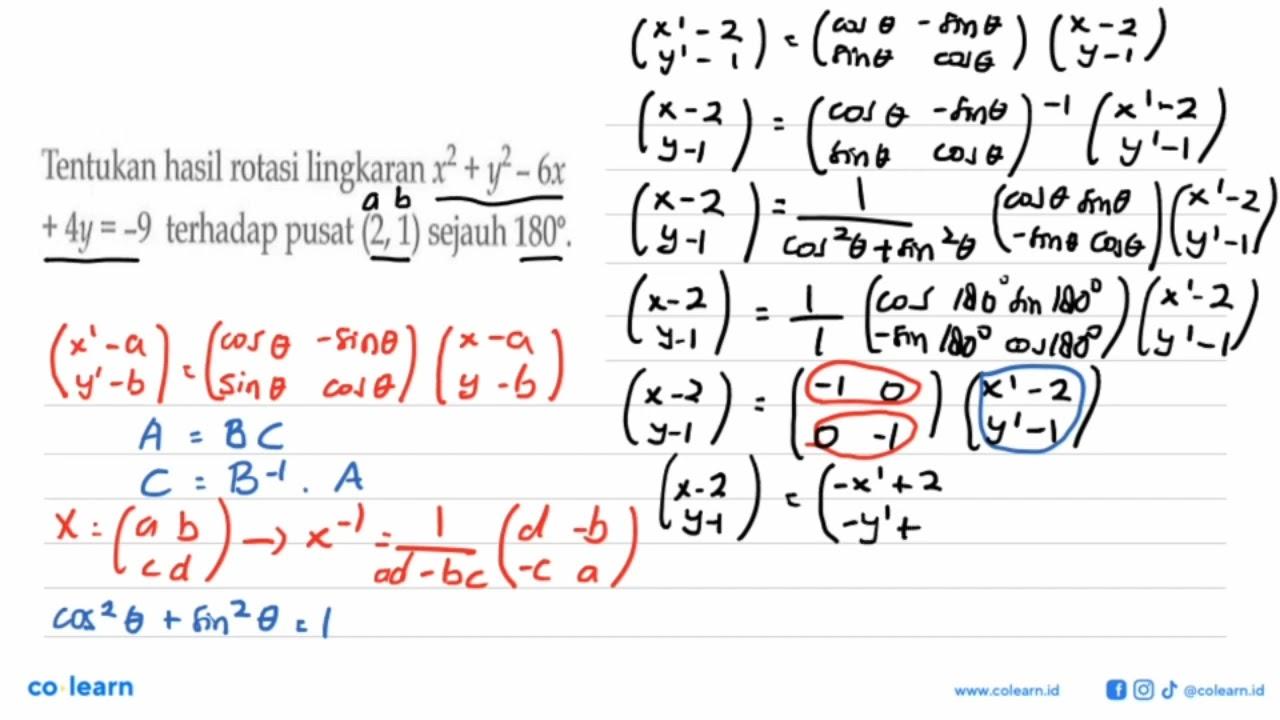 Tentukan hasil rotasi lingkaran x^2 + y^2 - 6x +4y=-9