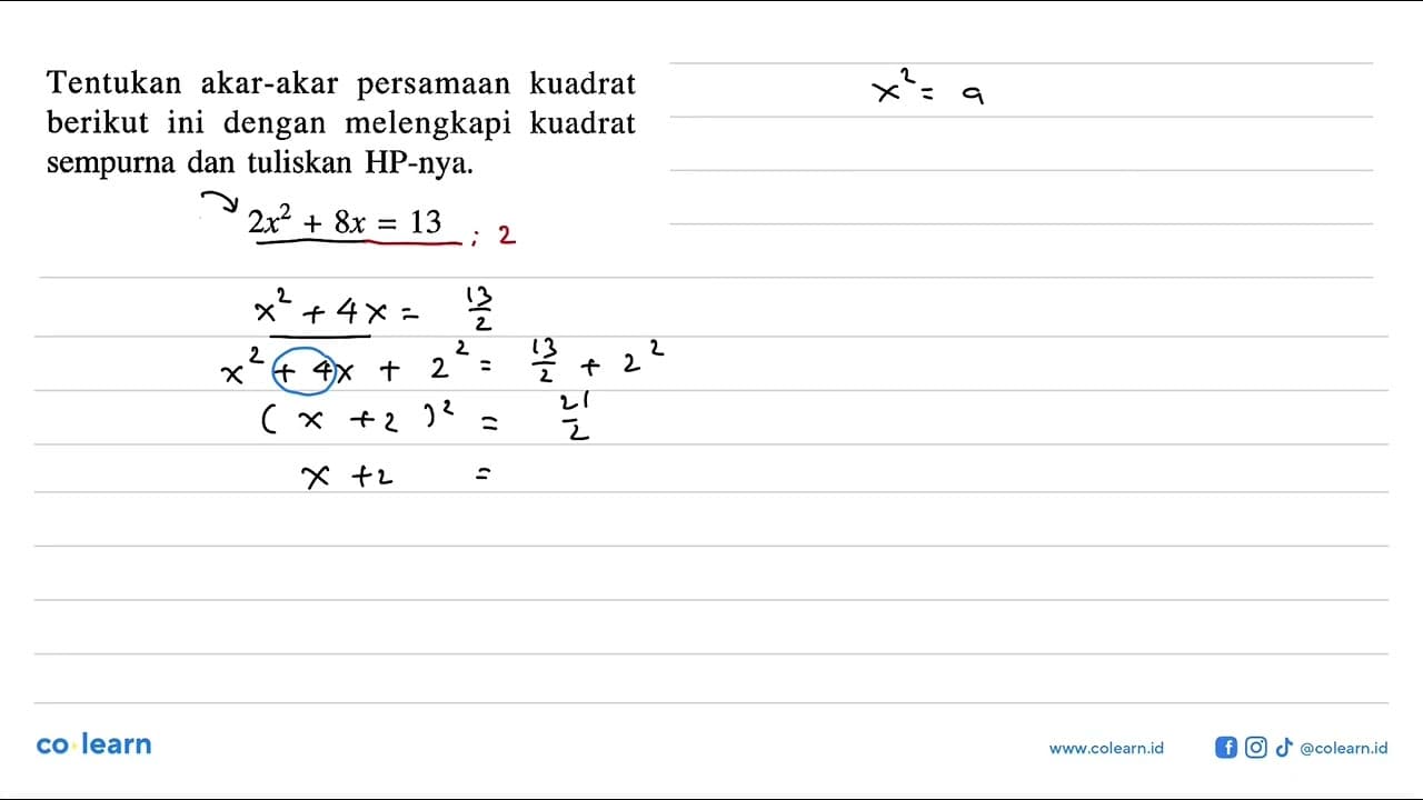 Tentukan akar-akar persamaan kuadrat berikut ini dengan