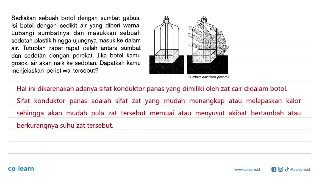 Sediakan sebuah botol dengan sumbat gabus. Isi botol dengan