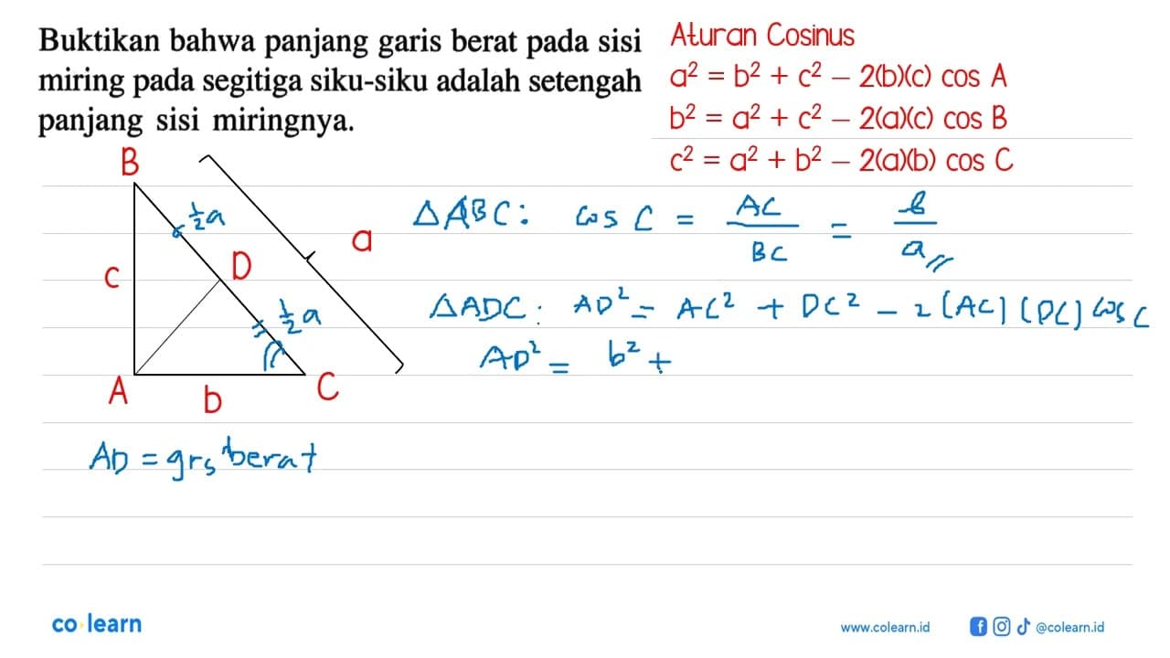 Buktikan bahwa panjang garis berat pada sisi miring pada