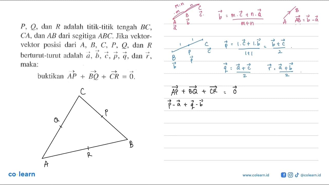 P, Q, dan R adalah titik-titik tengah BC, CA, dan AB dari