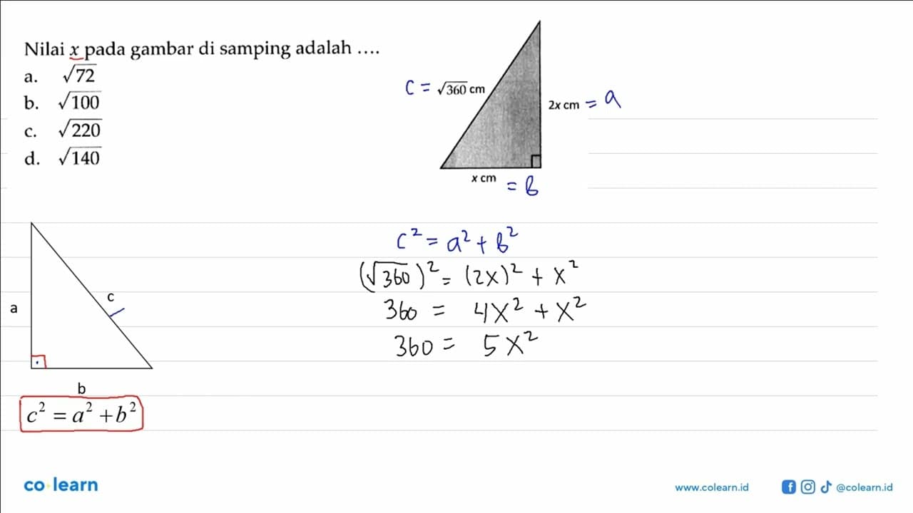 Nilai x pada gambar di samping adalah .... akar(360) cm 2x