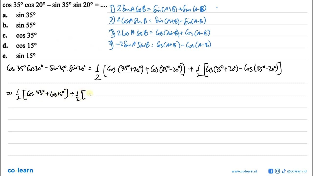 cos35cos20-sin35sin20= ....